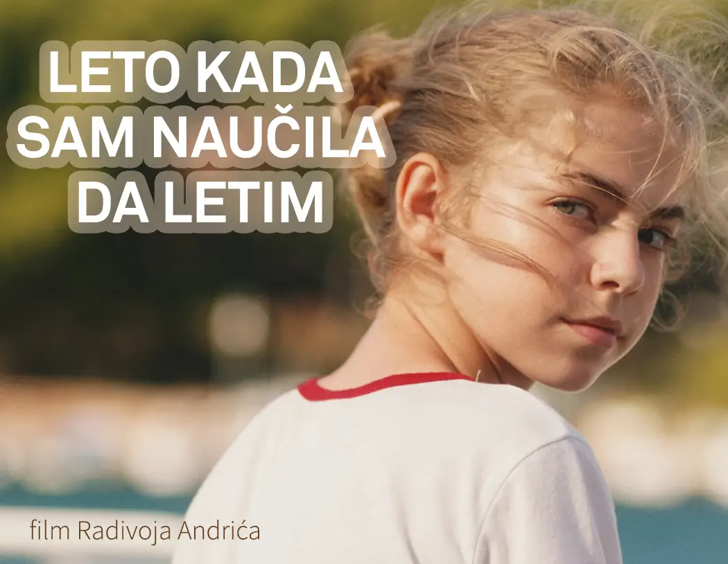 Leto kada sam naučila da letim
